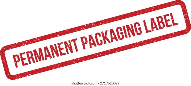 Un sello de goma afligido aislado que indica una etiqueta de empaque permanente. Perfecto para logística, Identificación de productos y gestión de inventario.