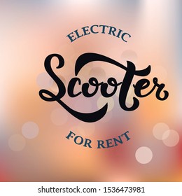 Isolated flat vector illustration of lettering word scooter. Handwritten calligraphy logo and label for sharing and rental service. Pattern for flyer, leaflet, certificate, price list. Icons for web.