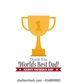 Isolated golden trophy on a white background with text for father's day celebrations