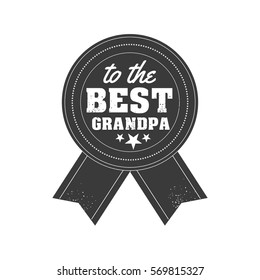 Isolated Grandparents day quotes on the white background. To the best grandpa. Congratulations granddad label, badge vector. Grandfathers's elements for your design.