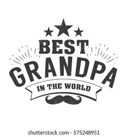 Isolated Grandparents day quotes on the white background. To the best grandpa. Congratulations granddad label, badge vector. Grandfathers's elements for your design