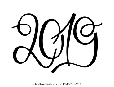 Isolated hand drawn lettering 2019. Holiday lettering for design template greeting card, vector illustration
