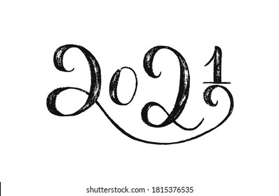 Isolated hand lettering 2021, using black brush. New Year splodge. Elemets for card, templates, poster. Vector illustration