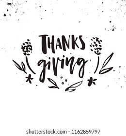 Isolated hand written quote - can be used on thanks giving card or invitation. Great housewarming poster design.
