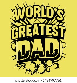 Isolated Happy fathers day quotes on the white background. World's greatest dad. Congratulations Papa label, badge vector. Daddy elements for your design.