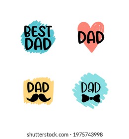 Isolated Happy fathers day set with quotes on bright backgrounds. Best dad. Congratulation label, badge vector. Text for your design.