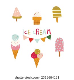 isolated ice cream collection, multicolored flag and inscription hand draw . the illustration is perfect for decorating birthdays, holidays, parties
