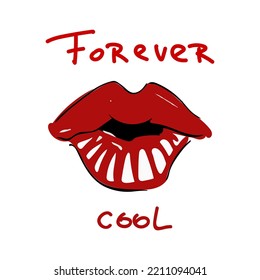 Isolated inscription in red color Forever cool and lips in the shape of a kiss. Handwritten phrase for design t-shirt, postcard, prints, stickers or social media. Vector illustration.