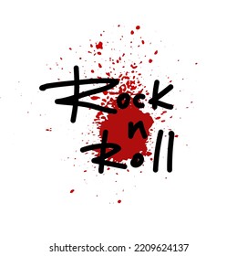 Isolated inscription Rock and roll on red paint splatter. Handwritten phrase for design t-shirt, postcard, prints, stickers or social media. Vector illustration.