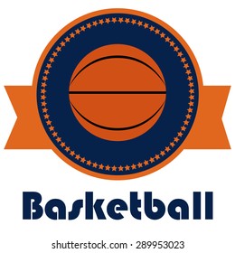 Isolated label with text and a basketball ball. Vector illustration