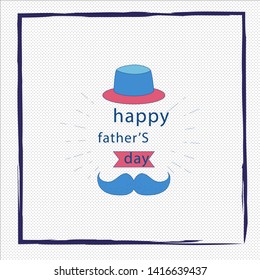 Isolated label with text and elements like hat and mustache for father's day - Vector