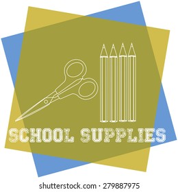Isolated label with text and school supplies. Vector illustration