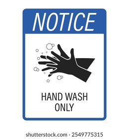 Isolated label wash hand only, sink instruction, use water and soap, toilet restroom icon 