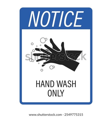 Isolated label wash hand only, sink instruction, use water and soap, toilet restroom icon 