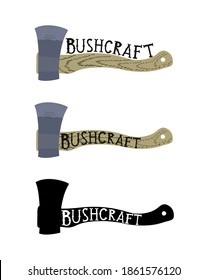 Isolated logo of ax with wooden handle in flat style with letters bushcraft on it. Three options