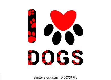 Isolated I love dogs black text with red dog or cat paw prints. Typography with animal foot print. Red heart inside domestic animal paw print. Colorful text on white background