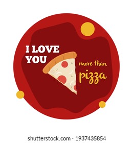 Isolated I love you pizza red icon- Vector