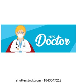 Isolated Medical doctor heroe white with cape banner - Vector