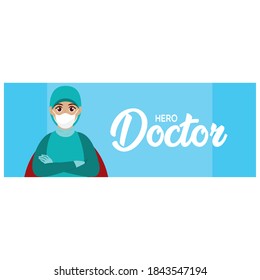 Isolated Medical icu doctor heroe white with cape banner - Vector