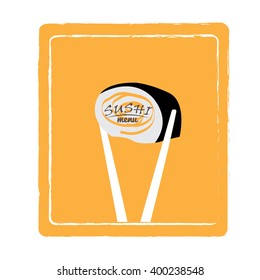 Isolated menu design with text, chopsticks and a sushi