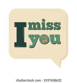 Isolated I miss you message icon- Vector
