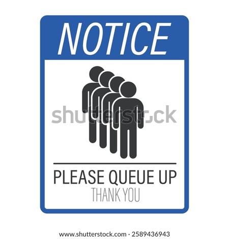Isolated notice sign please queue, people line, check-in, waiting enter, team work, group of man