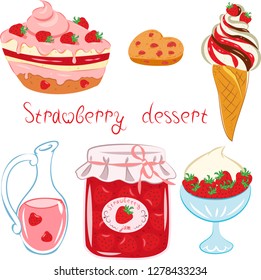 Isolated on white background set of vector objects in the form of strawberry desserts: ice cream, a jug with compote, a piece of cake, cookies, jam and a strawberry bowl.