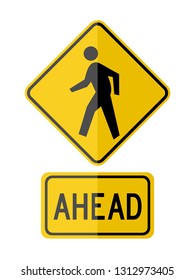 isolated pedestrian human cross walk sign on light green board with the word "AHEAD" paperwork style flat vector design