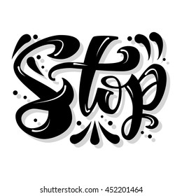 the isolated phrase Stop. Vector illustration with hand-drawn lettering on texture background. Elements for labels, logos, badges, stickers or icons.