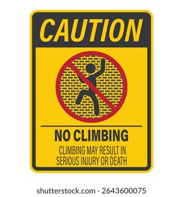 Isolated pictogram  do not climb wall, gate or fence, with illustration of man climbing up wall for safety and avoid injury label design
