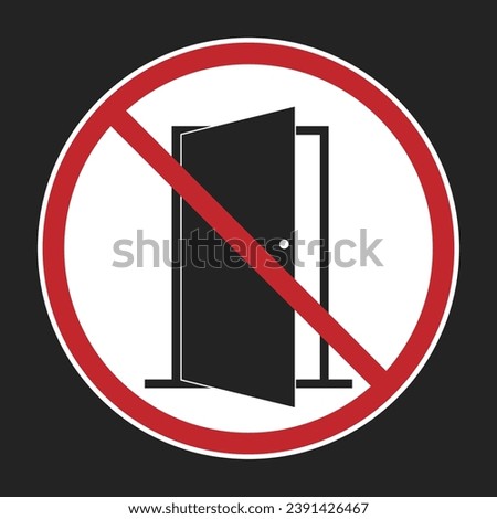 Isolated pictogram round sign of keep door closed, do not open door, indoor, office, for industrial safety and caution sign