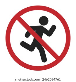 Isolated pictogram sign of do not running, please walk, run prohibition