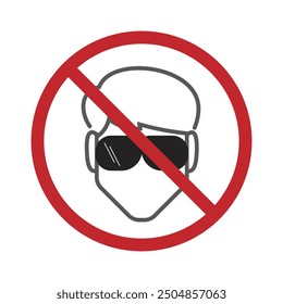 Isolated pictogram sign of do not wear black sunglasses for security sign of Bank, Store, ATM, and other indoor sign