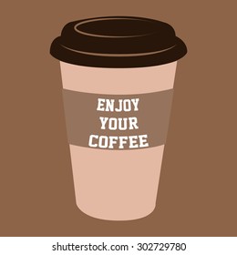 Isolated plastic cup with text for a coffee. Vector illustration
