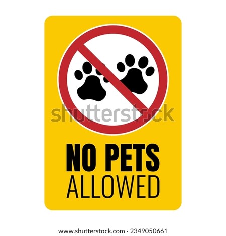 Isolated printable design sticker of black and yellow pets not allow, no pet allowed, animal do not enter sign with red circle crossed out