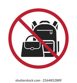 Isolated prohibited sign : carrying backpacks, bags, pouches. Illustrated with pictogram and round prohibition symbol with cross lines