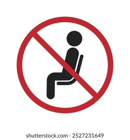 Isolated prohibition label do not sit here, with illustration man sit on chair