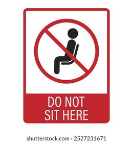 Isolierte Verbotsschild nicht hier sitzen, mit Illustration Mann sitzen auf Stuhl