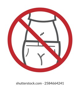 Isolated prohibition sign do not wear clothes, do not piercing on belly button