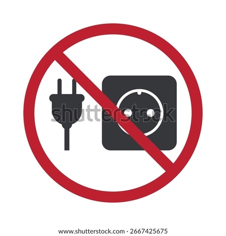 Isolated prohibition sign with electric plug and socket, safety warning icon indicating forbidden to unplug or connect electricity in workplaces, factories, and public areas.