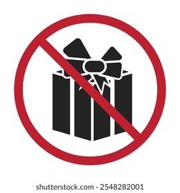 Isolated prohibition sign gift box is not allowed, no gratification, charity purpose party