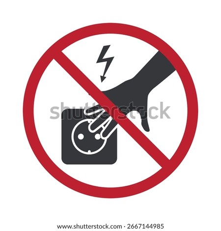 Isolated prohibition sign hand touching electric socket icon, used as safety warning sign for home, public places, factory, electricity, and accident prevention.