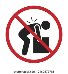 Isolated prohibition sign to lift box on back, injury caution, backpain risk 