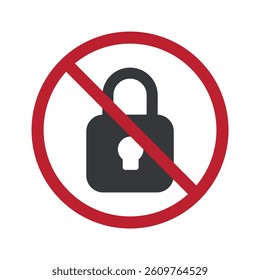 Isolated prohibition sign locked padlock, symbolizing the ban on locking doors or using padlocks for security