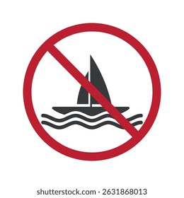 Isolated prohibition sign showing sailboat with red cross symbol, indicating sailing boats are not allowed in the water area