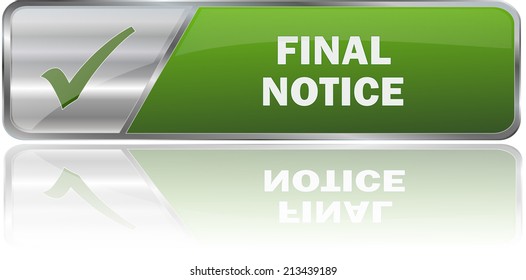 isolated realistic modern green 3D vector final notice label sign