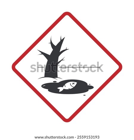Isolated red diamond sign dangerous environment, with dead fish, plant, tree on polluted water area