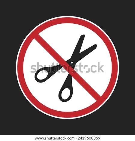 Isolated restriction label design of do not use or bring scissors fo safety and secutiry label sign