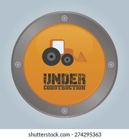 Isolated round label with an under construction icon. Vector illustration