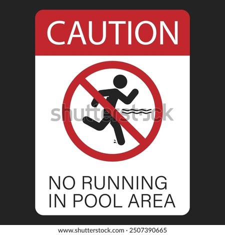 Isolated safety label no running in pool area, fall risk, wet floor danger sign
